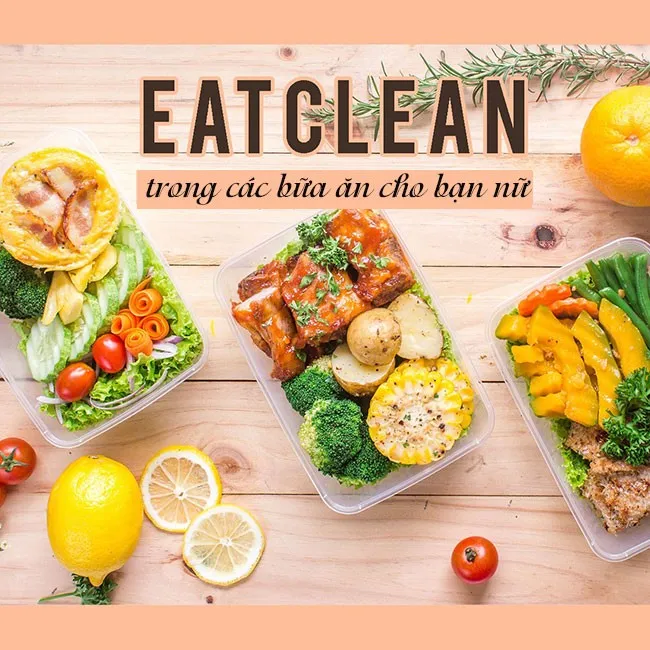Thực đơn giảm mỡ bụng 7 ng&agrave;y theo chế độ Eat Clean nhiều chất xơ v&agrave; dinh dưỡng