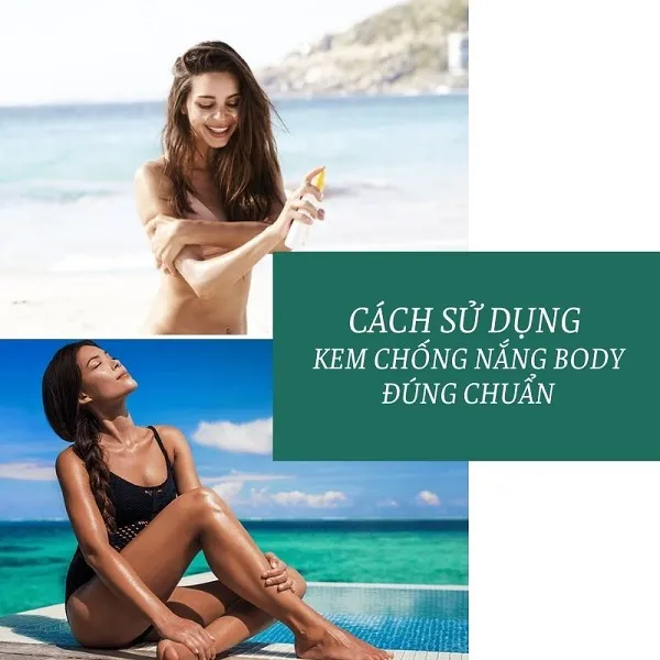 Hướng dẫn c&aacute;ch thoa kem chống nắng body đi biển
