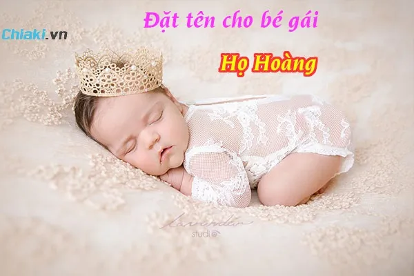 Đặt t&ecirc;n con g&aacute;i họ Ho&agrave;ng 2024 theo mệnh