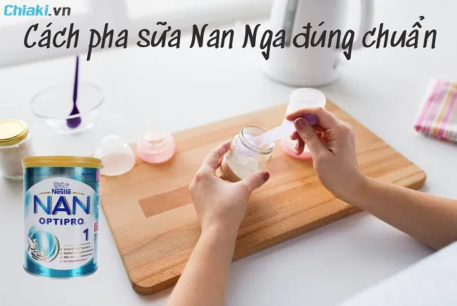 Hướng dẫn c&aacute;c bước pha sữa Nan