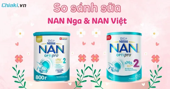 Ưu nhược điểm của sữa Nan Việt v&agrave; Nan Nga