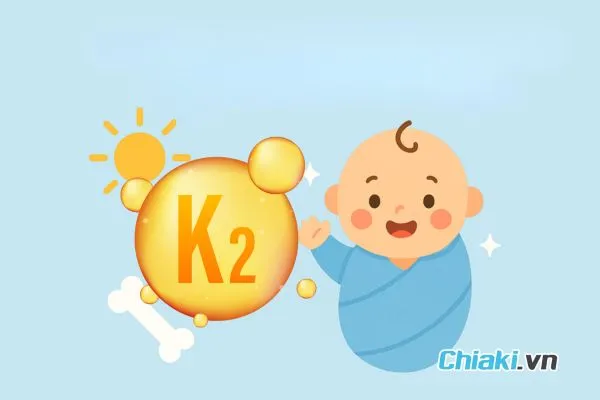 Vai tr&ograve; của Vitamin K2 đối với trẻ sơ sinh