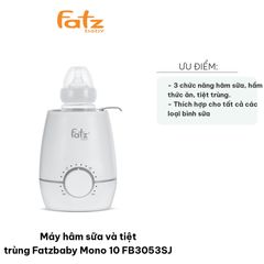 Máy Hâm Sữa và Tiệt Trùng Fatzbaby Mono 10 FB3053SJ - 3 Chức Năng Tiện Lợi cho Mẹ và Bé, Thiết Kế Hiện Đại, An Toàn và Dễ Sử Dụng