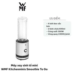 Máy Xay Sinh Tố Mini WMF Kitchenminis Smoothie To Go - Thiết Kế Gọn Nhẹ, 4 Lưỡi Dao Sắc Bén, Dung Tích 600ml, Phù Hợp Đi Làm và Tập Luyện