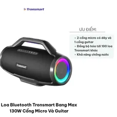 Loa Bluetooth Tronsmart Bang Max 130W - Loa Di Động Chống Nước IPX6, Cổng Micro Và Guitar, Âm Thanh Mạnh Mẽ Cho Bữa Tiệc Ngoài Trời