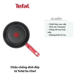 Chảo Chống Dính Tefal So Chef 21cm - Nhôm Cao Cấp, Phủ Titanium, Tương Thích Bếp Từ, Đáy Sâu, Chịu Nhiệt Tối Đa 400°C