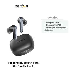 Tai nghe Bluetooth TWS Earfun Air Pro 3 - Chống ồn chủ động, Chất âm sống động, IPX5, Chế độ game, Bluetooth 5.3