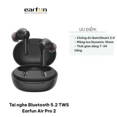 Tai Nghe Bluetooth 5.2 TWS Earfun Air Pro 2 - Chống ồn QuietSmart 2.0, Thời gian sử dụng 34 tiếng, Thiết kế Chống nước IPX5