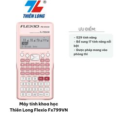 Máy Tính Khoa Học Thiên Long Flexio Fx799VN - Đầy Đủ 529 Tính Năng, Chế Độ Bảo Hành 07 Năm, Thích Hợp Mang Vào Phòng Thi