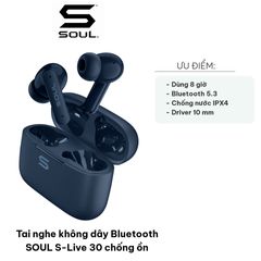 Tai nghe không dây Bluetooth SOUL S-Live 30 chống ồn - Thiết kế nhỏ gọn, Âm thanh chất lượng, Chống nước IPX4, Thời gian sử dụng 30 giờ