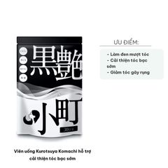 Viên uống Kurotsuya Komachi - Hỗ trợ làm đen tóc, cải thiện tóc bạc sớm, dưỡng tóc dày khỏe, gói 60 viên, thiên nhiên an toàn