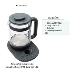Ấm Pha Trà Chưng Yến Đa Năng Gemhaus HP110 - Thủy Tinh Borosilicate, Dung Tích 1.5L, 8 Chế Độ Nấu, Giữ Nhiệt Tối Ưu