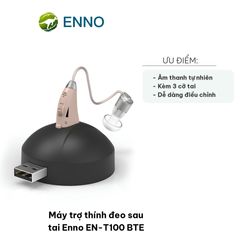 Máy Trợ Thính Đeo Sau Tai Enno EN-T100 BTE - Khuếch Đại Âm Thanh Tự Nhiên, Chống Ồn, Thiết Kế Nhỏ Gọn, Dễ Dàng Sử Dụng