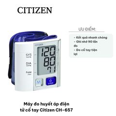 Máy Đo Huyết Áp Điện Tử Cổ Tay Citizen CH-657 - Thiết Bị Y Tế Chính Xác, Nhớ 90 Kết Quả, Màn Hình LCD Rõ Nét