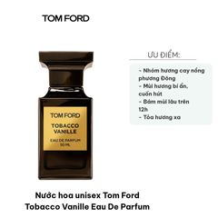 Nước Hoa Unisex Tom Ford Tobacco Vanille Eau De Parfum 100ml - Hương Cay Nồng Sang Trọng, Phù Hợp Cho Cả Nam Nữ