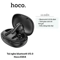 Tai Nghe Bluetooth V5.0 Hoco ES54 Không Dây, Kết Nối 10m, Thời Gian Chờ 120 Giờ - Tai Nghe Âm Thanh Sống Động, Công Nghệ Hiện Đại