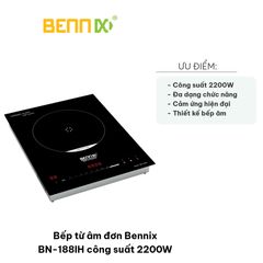 Bếp Từ Âm Đơn Bennix BN-188IH - Công Suất 2200W, Chất Liệu Gốm Ceramic Dễ Vệ Sinh, Bảng Điều Khiển Cảm Ứng Hiện Đại