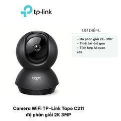 Camera WiFi TP-Link Tapo C211 - Độ phân giải 2K 3MP, Phát hiện chuyển động, Âm thanh bất thường, Quan sát thông minh trong nhà
