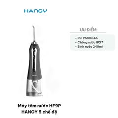 Máy Tăm Nước HF9P HANGY 5 Chế Độ - Công Nghệ Siêu Âm Tẩy Sạch Răng Miệng, Pin 2500mAh, Chống Nước IPX7