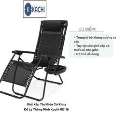 Ghế Xếp Thư Giãn Kachi MK116 Có Khay Để Ly - Đồ Dùng Cắm Trại Tiện Lợi Cho Gia Đình Và Du Lịch