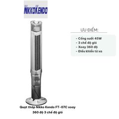 Quạt Tháp Nikko Kendo FT-07C Xoay 360 Độ - Quạt Đứng 3 Chế Độ Gió Hiện Đại, Tiết Kiệm Diện Tích Cho Không Gian Sang Trọng