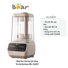 Máy làm sữa hạt đa năng Bear PBJ-D08T1 - 10 chế độ, 1200W, dung tích 1.5L, nhiều chức năng xay sinh tố, nấu cháo, an toàn và dễ sử dụng