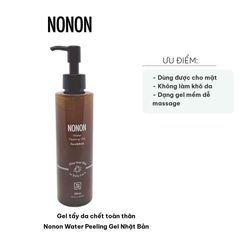 Gel Tẩy Da Chết Toàn Thân Nonon Water Peeling Gel Nhật Bản 200ml - Dưỡng Ẩm, Làm Sạch Da Mặt và Body, Không Khô Da, Thực Vật Tự Nhiên