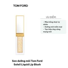 Son Dưỡng Môi Tom Ford Soleil Liquid Lip Blush - Màu Hồng Nhạt Tự Nhiên, Chất Lỏng Mỏng Nhẹ, Dưỡng Ẩm, Hiệu Ứng Rạng Rỡ 722914