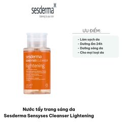 Nước Tẩy Trang Sáng Da Sesderma Sensyses Cleanser Lightening 200ml - Làm Sạch, Dưỡng Ẩm & Làm Sáng Da Tự Nhiên, Phù Hợp Mọi Loại Da