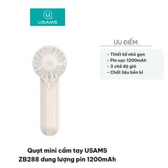 Quạt Mini Cầm Tay USAMS ZB288 - Quạt Tích Điện 1200mAh Thiết Kế Nhỏ Gọn, 3 Chế Độ Gió, Sạc USB Tiện Lợi
