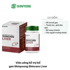 Viên uống bổ gan Shinpoong Shincare Liver - Hỗ trợ chức năng gan từ cây kế sữa, 30 viên cho người lớn 18+