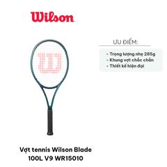 Vợt tennis Wilson Blade 100L V9 WR15010 - Thiết kế hiện đại, nhẹ 285g, hiệu suất cao cho cú đánh chính xác và linh hoạt
