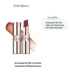 Son dưỡng môi YSL Loveshine Candy Glow 7B Nude Pleasure - Dưỡng ẩm, màu đỏ nâu tự nhiên, chất son mềm mịn, thích hợp mọi tông da