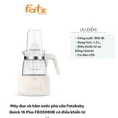 Máy đun và hâm nước pha sữa Fatzbaby Quick 16 Plus FB3508HB - Điều khiển từ xa, Giữ Nhiệt, Chức năng 2 trong 1 cho bé tiện lợi