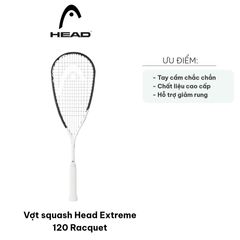 Vợt Squash Head Extreme 120 - Vợt Nhẹ Thiết Kế Hiện Đại, Tăng Tốc Độ và Linh Hoạt - Dụng Cụ Thể Thao Chất Lượng Cao