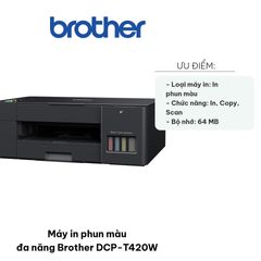 Máy In Phun Màu Đa Năng Brother DCP-T420W - Tốc Độ In Nhanh, Chất Lượng Sắc Nét, Thiết Kế Nhỏ Gọn, Hỗ Trợ Copy và Scan