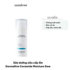 Sữa Dưỡng Siêu Cấp Ẩm Dermafirm Ceramide Moisture Dew - Giúp Tái Tạo Da, Căng Mịn, Phù Hợp Với Mọi Loại Da, Lọ 120ml