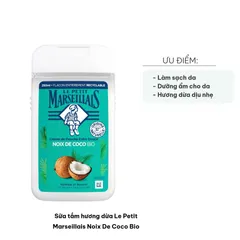 Sữa Tắm Hương Dừa Le Petit Marseillais Noix De Coco Bio 250ml - Dưỡng Da Mịn Màng, Làm Sạch Dịu Nhẹ, Hương Thơm Tự Nhiên