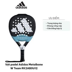 Vợt Padel Adidas Metalbone W Team RK2AB0U12 - Vợt Chơi Padel Nhẹ, Cứng Cáp, Thiết Kế Tối Ưu Cho Trình Độ Cao