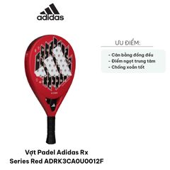 Vợt Padel Adidas Rx Series Red - Dụng Cụ Thể Thao Chất Lượng Cao cho Người Chơi Trung Cấp - Hiệu Suất Tốt, Điểm Ngọt Trung Tâm