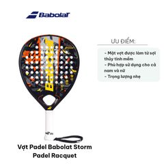 Vợt Padel Babolat Storm - Vợt Thể Thao Nhẹ 345g Dành Cho Người Mới Chơi, Kiểm Soát Tốt, Thích Hợp Nam Nữ