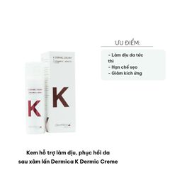 Kem hồi phục da nhạy cảm Dermica K Dermic Creme 30ml - Giảm sưng, làm dịu da sau xâm lấn, phục hồi da khỏe mạnh.