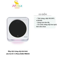 Máy tiệt trùng sấy khô bình sữa UV-C Moaz BéBé MB025 - Công nghệ diệt khuẩn an toàn, bảo quản 24h, chức năng làm sữa chua & sấy hoa quả
