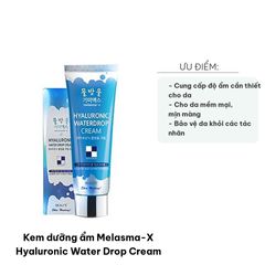 Kem Dưỡng Ẩm Melasma-X Hyaluronic Water Drop Cream 80ml - Cung Cấp Độ Ẩm Hoàn Hảo Cho Da, Hỗ Trợ Dưỡng Trắng, Làm Sáng Da Tự Nhiên