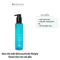 Sữa Rửa Mặt Skinceuticals Simply Clean Gel Dành Cho Da Dầu - Giúp Làm Sạch, Kiểm Soát Dầu, Giảm Mụn, 195ml
