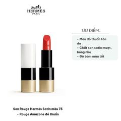 Son Rouge Hermès Satin Màu 75 - Rouge Amazone Đỏ Thuần, Chất Son Mượt, Độ Bám Màu Tốt - Phù Hợp Mọi Phong Cách Trang Điểm