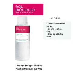 Nước Hoa Hồng Kiểm Soát Dầu Mụn Eau Precieuse 375ml - Toner Pháp Hỗ Trợ Cân Bằng Độ Ẩm, Giảm Mụn Hiệu Quả