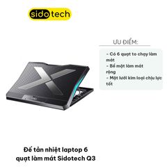 Đế tản nhiệt laptop Sidotech Q3 - 6 quạt làm mát siêu êm cho máy 12-18 inch - Thiết kế thông minh, chống trượt, LED xanh dương