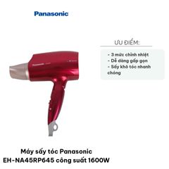 Máy Sấy Tóc Panasonic EH-NA45RP645 1600W - Thiết Kế Gọn Nhẹ, 2 Tốc Độ Sấy, Bảo Vệ Tóc Khi Sử Dụng