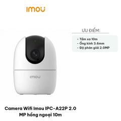 Camera Wifi Imou IPC-A22P 2.0 MP - Hồng Ngoại 10m, Quay Quét Ngang 355 Độ, Đàm Thoại 2 Chiều, Thiết Kế Nhỏ Gọn, Phù Hợp Gia Đình và Văn Phòng